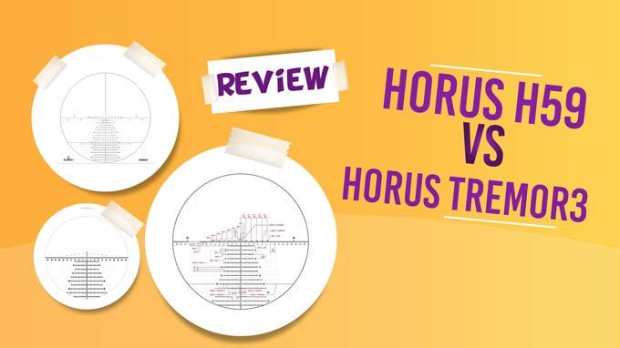 Horus H59 vs Tremor3 Reticle: Explained  Difference
