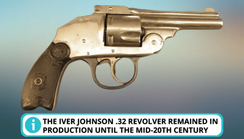 The Iver Johnson .32: Year of Manufacture