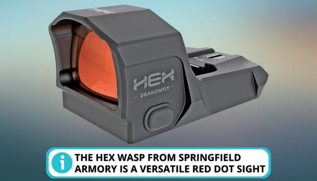 Hex Wasp Problems. HEX Wasp Red Dot Sight by Springfield Armory